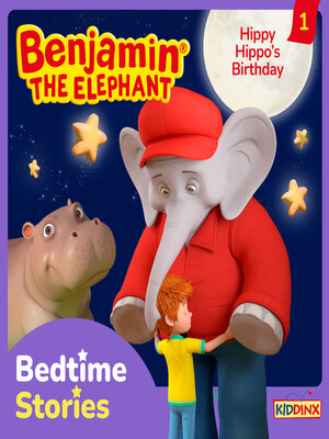 cover image of Benjamin the Elephant, Bedtime Stories, Episode 1